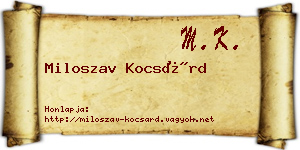 Miloszav Kocsárd névjegykártya